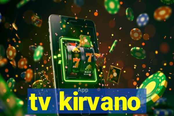 tv kirvano